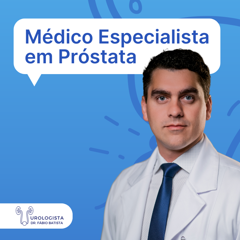 Médico Especialista em Próstata
